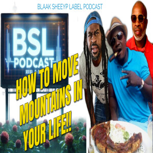 HOW TO MOVE MOUNTAINS IN YOUR LIFE!!