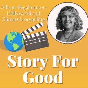 Allison Begalman on Hollywood and Climate Change