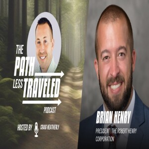 Brian Henry | President, Robert Henry Corporation | S2:E14