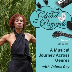 S1E01: A Musical Journey Across Genres with Valerie Gay