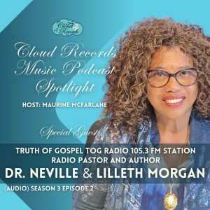 S3E02: The Inspiring Journey of Humanitarian, Author & the Prayer Ministry of Dr. Neville & Lilleth Morgan