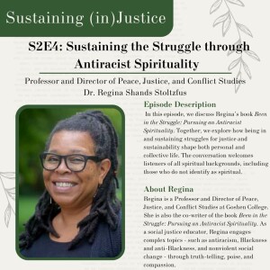 S2E4 Sustaining the Struggle through Antiracist Spirituality