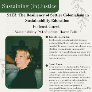 S1E3: The Resiliency of Settler Colonialism in Sustainability Education