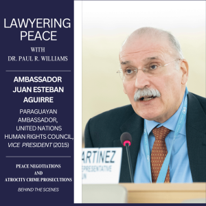 Ambassador Juan Esteban Aguirre: Prioritizing Human Rights in the Peace Process