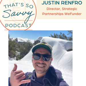 Harnessing the Entrepreneurial Experience with Justin Renfro - Director of Strategic Patrnerships at Wefunder