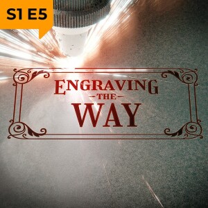 Engraving the Way!, Featuring Steve Wakefield