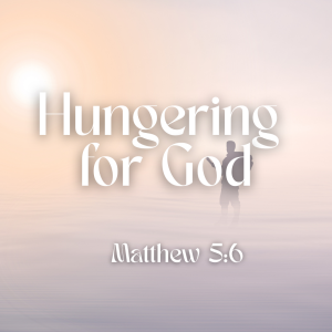 Hungering for God