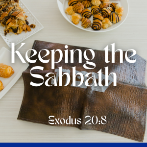 Keeping the Sabbath