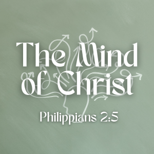 The Mind of Christ
