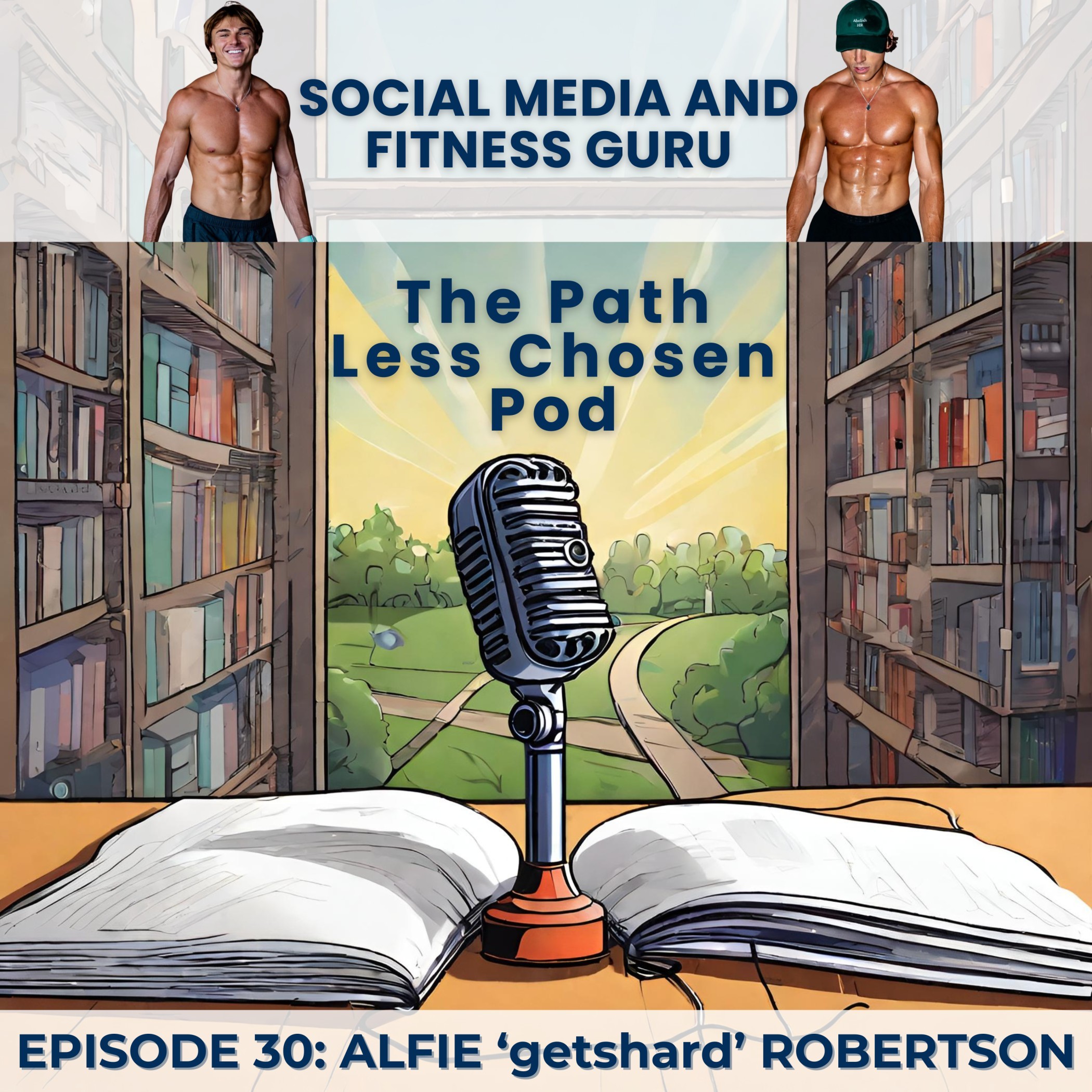 Would you do it for free and if no one was watching: Alfie Robertson, Social Media & Fitness Guru