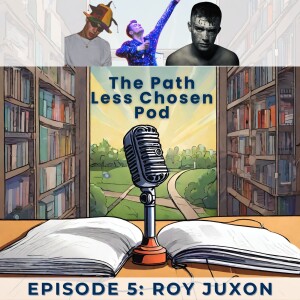 Finding joy In creating over consuming: Roy Juxon, Singer and Songwriter