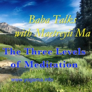 The Three Levels of Meditation