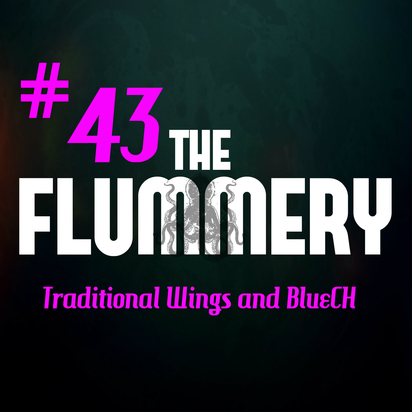 #43. Traditional Wings and BlueCH
