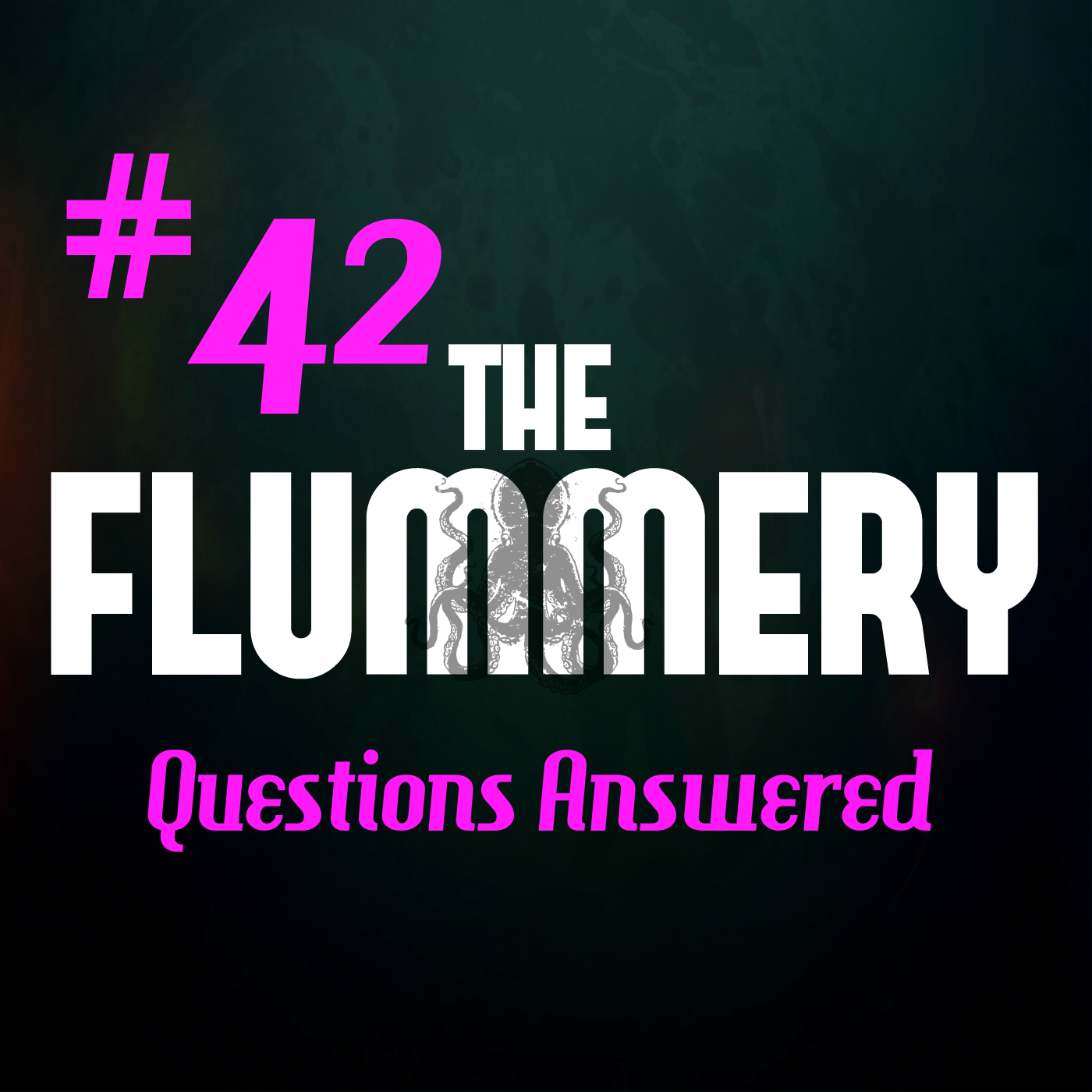 #42. Questions Answered