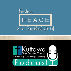 Finding Peace in a Troubled World