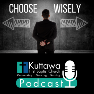 Proverbs: Wisdom for Life - Choose Wisely