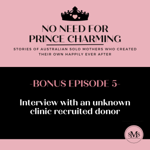 Bonus Episode 5 – Interview with an “anonymous” donor