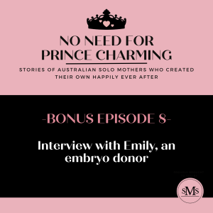 Bonus Episode 8 – Interview with Emily, an embryo donor