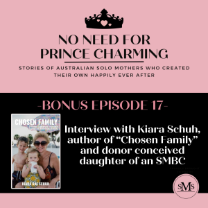 Bonus Episode 17 - Interview with Kiara Schuh, author of "Chosen Family" and donor conceived daughter of an SMBC