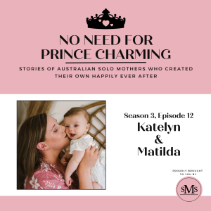 S3:E12 - Katelyn & Matilda