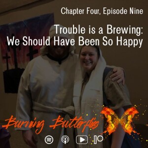 Trouble is a Brewing: We Should Have Been So Happy