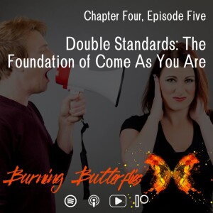 Double Standards: The Foundation of Come As You Are