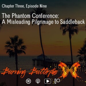 The Phantom Conference: A Misleading Pilgrimage to Saddleback