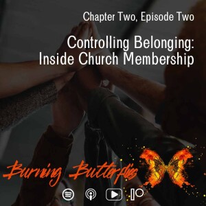 Controlling Belonging: Inside Church Membership