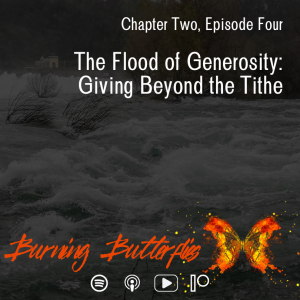 The Flood of Generosity: Giving Beyond the Tithe
