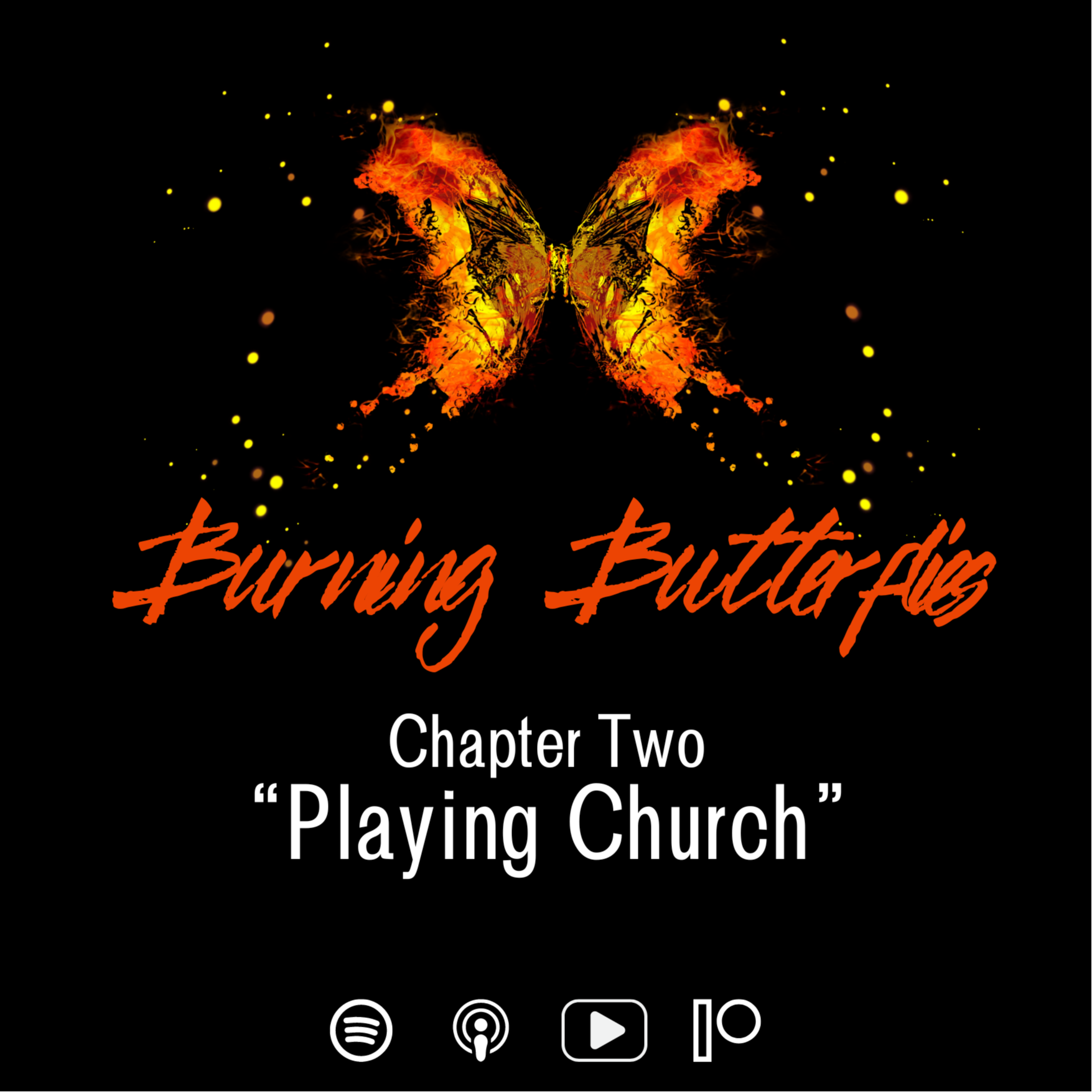 Burning Butterflies