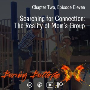 Searching for Connection: The Reality of Mom's Group