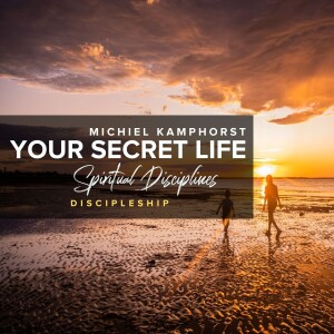 Spiritual Disciplines: Discipleship | Michiel Kamphorst