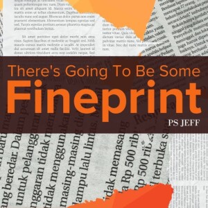 There's Going To Be Some Fineprint | Ps Jeff