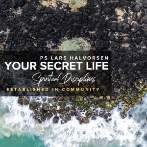 Spiritual Disciplines: Established In Community | Guest Speaker Ps Lars Halvorsen