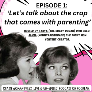 Episode 1: The pain that comes with parenting.