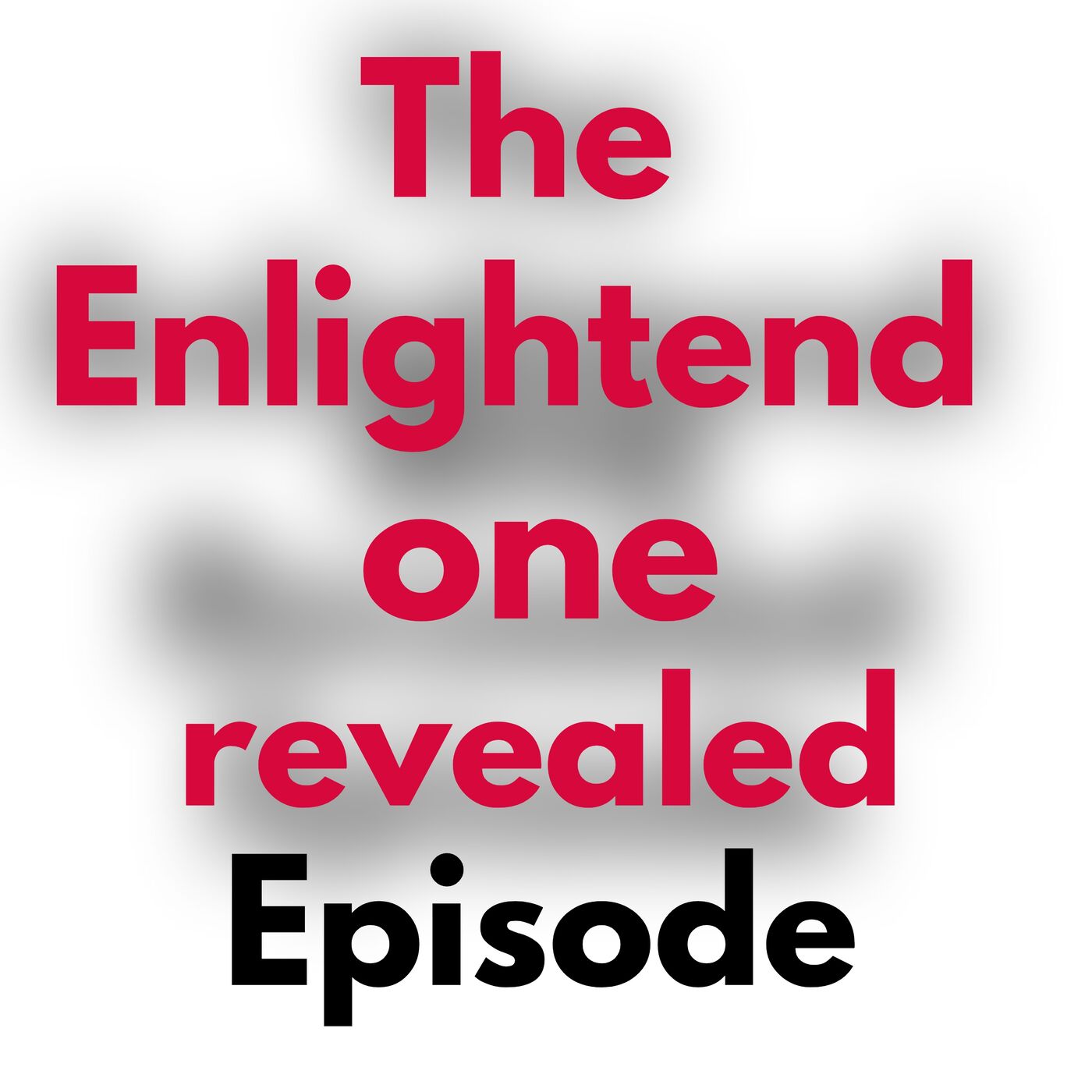 cover of episode The Rising Of The Enlightened One.