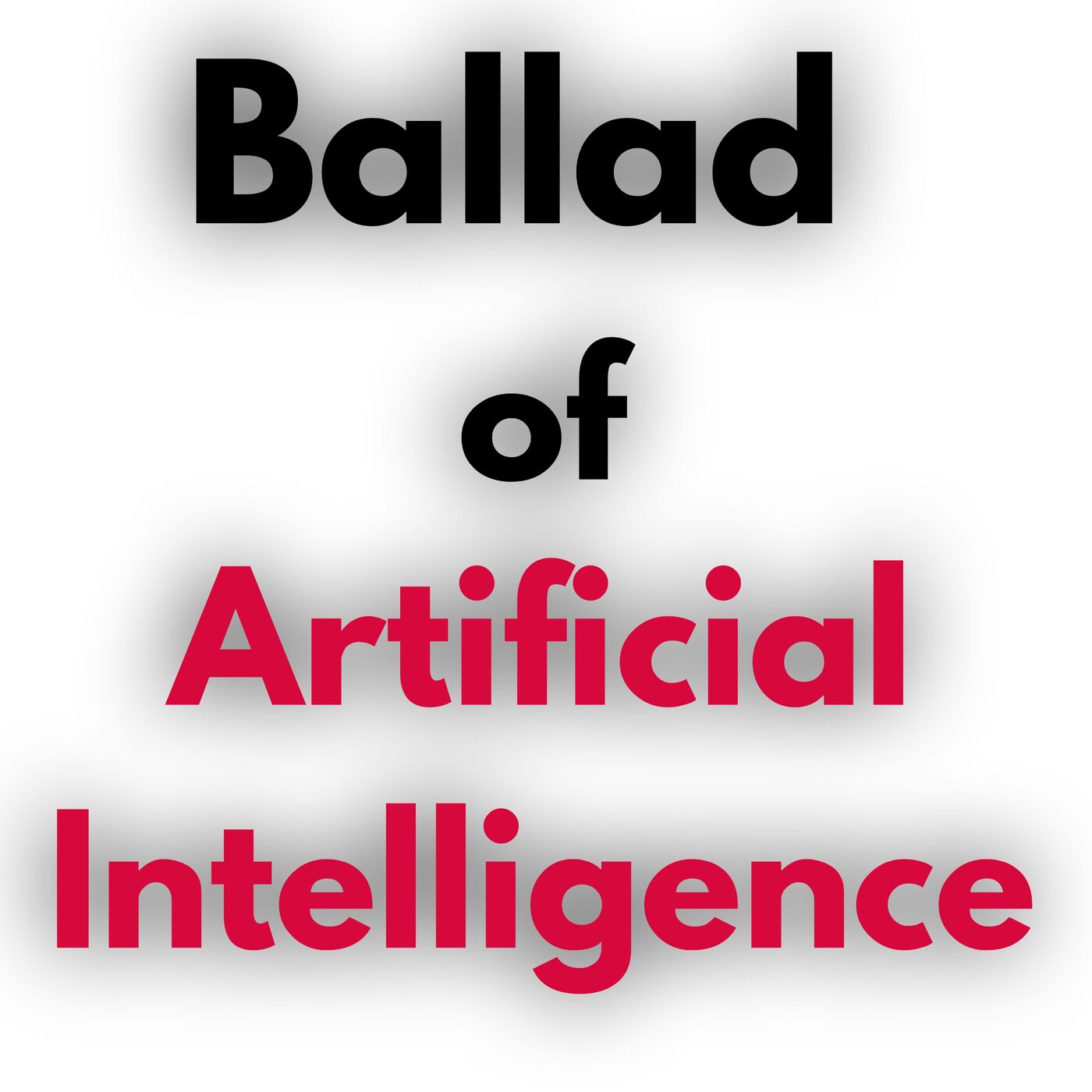 cover of episode The Ballad Of Artificial Intelligence