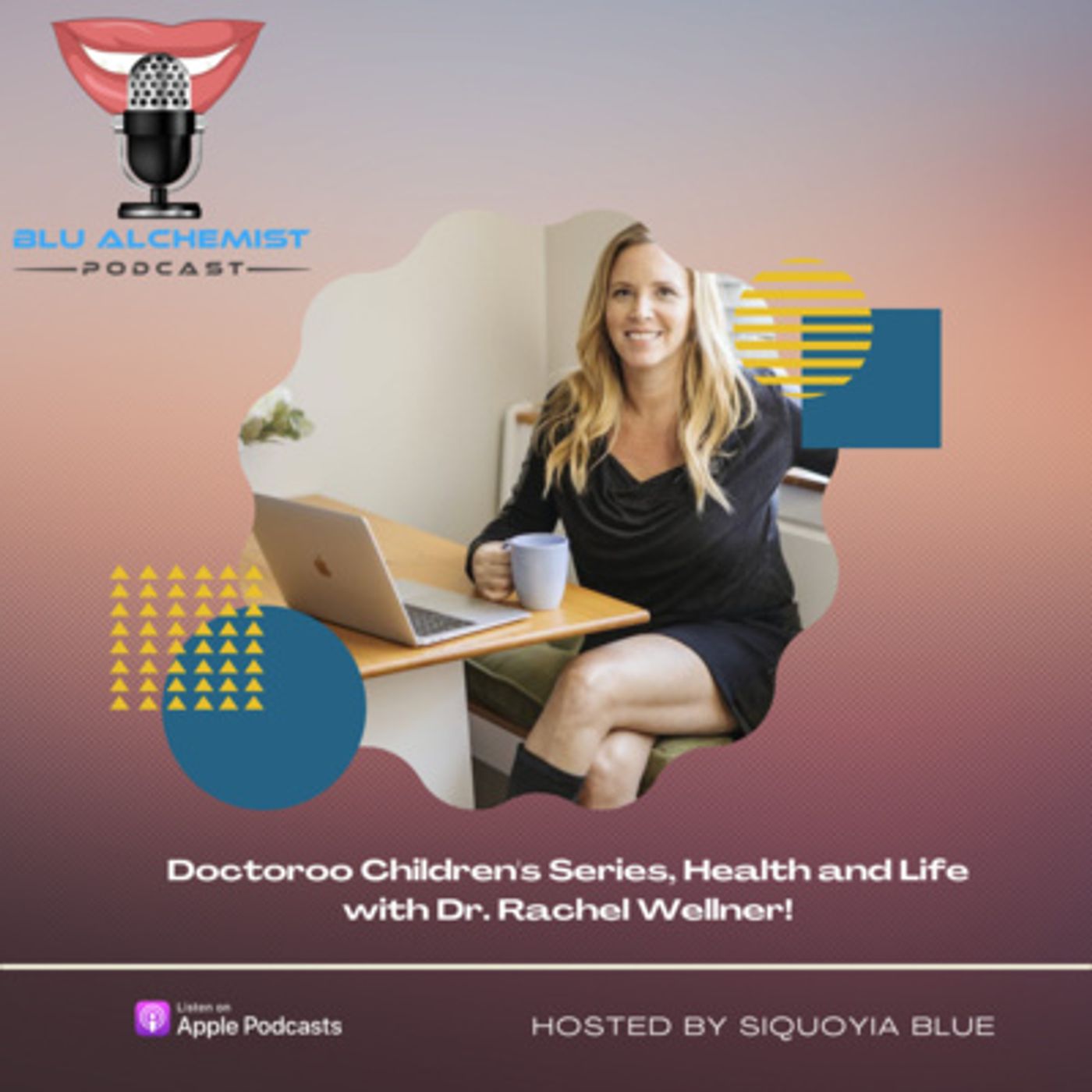 Doctoroo Children’s Series, Health and Life with Dr. Rachel Wellner!