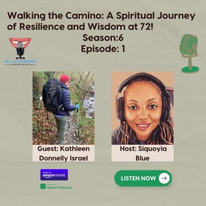 Walking the Camino: A Spiritual Journey of Resilience and Wisdom at 72!