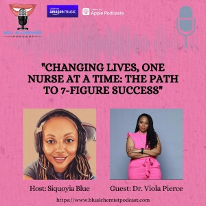 ”Changing Lives, One Nurse at a Time: The Path to 7-Figure Success”