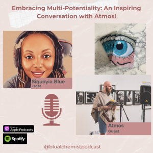 Embracing Multi-Potentiality: An Inspiring Conversation with Atmos!