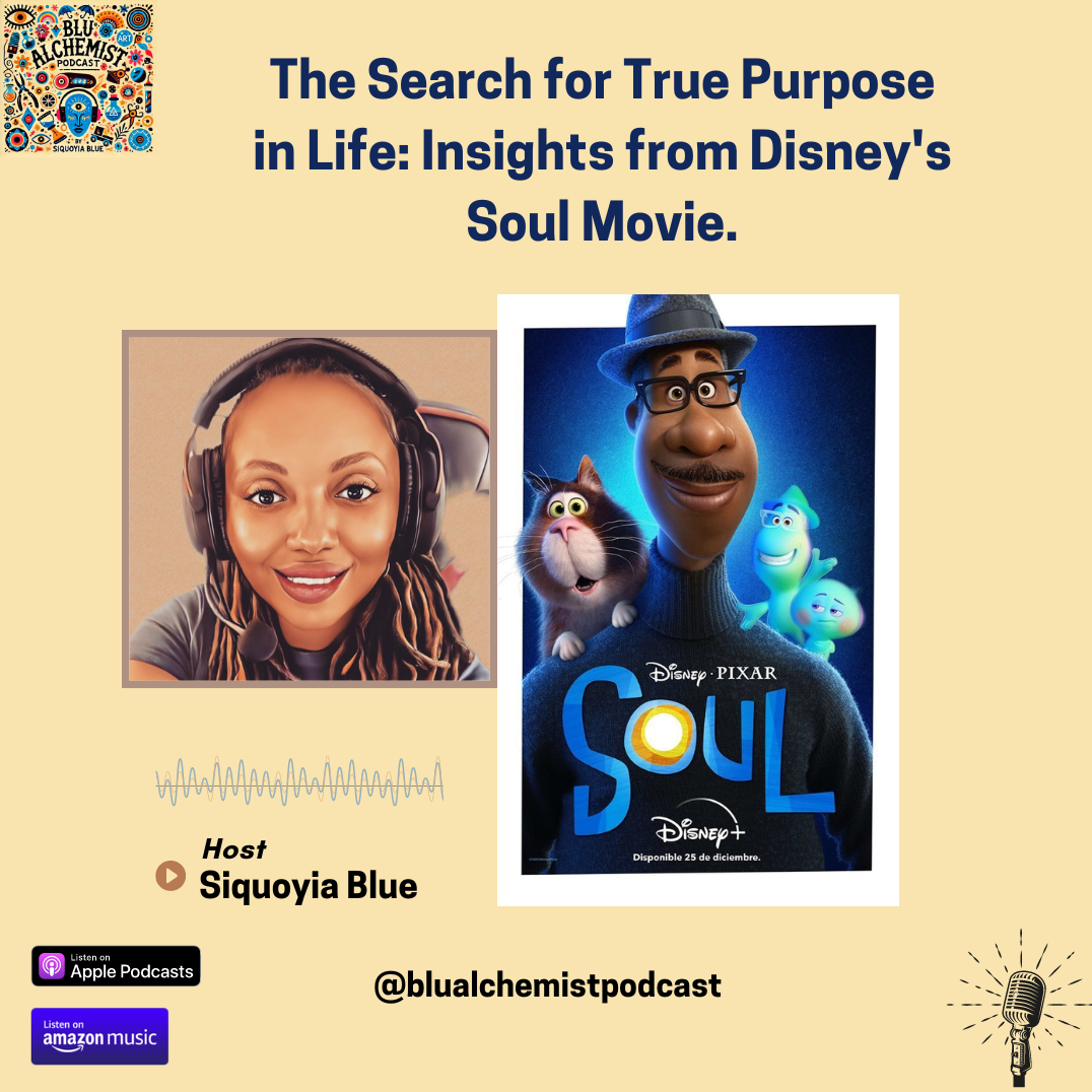 The Search for True Purpose in Life: Insights from Disney's Soul Movie.