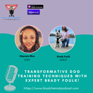 Transformative Dog Training Techniques with Expert Brady Foulk!