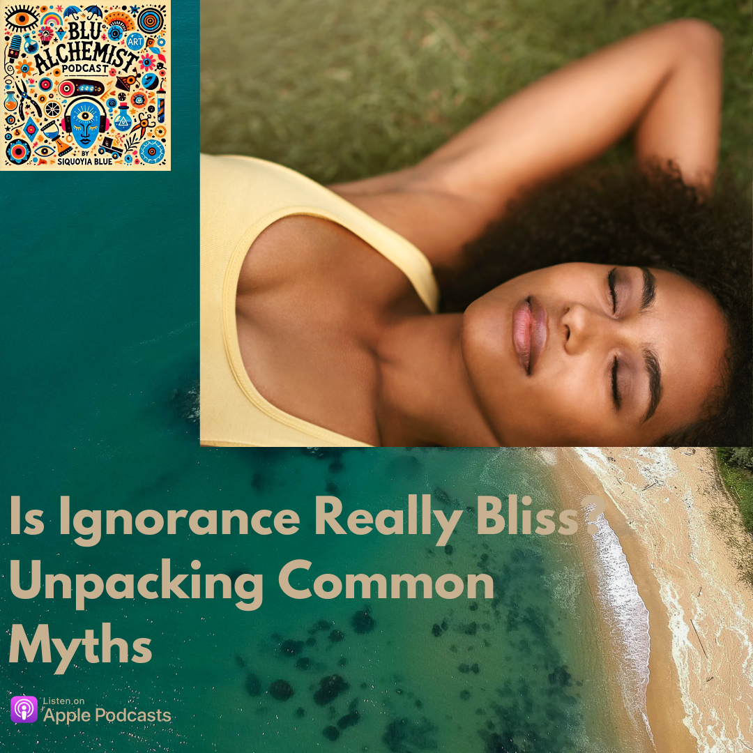 Is Ignorance Really Bliss? Unpacking Common Myths