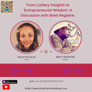 From Lottery Insights to Entrepreneurial Wisdom: A Discussion with Brett Registre.