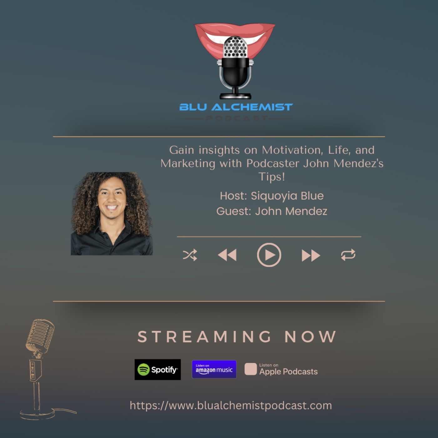 Gain insights on Motivation, Life, and Marketing with Podcaster John Mendez’s Tips!