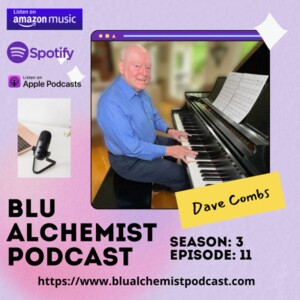 Interview with Dave Combs about his music journey!