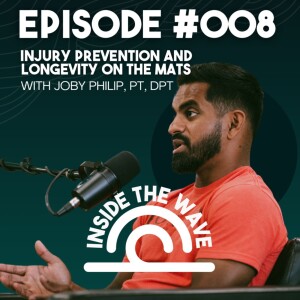 Injury Prevention and Longevity on the Mats with Joby Philip, PT, DPT