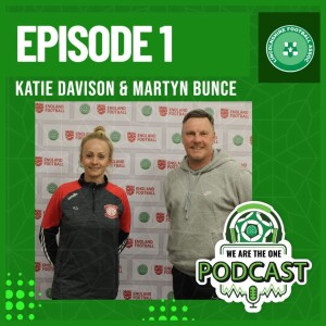 Episode 1: Katie Davison & Martyn Bunce