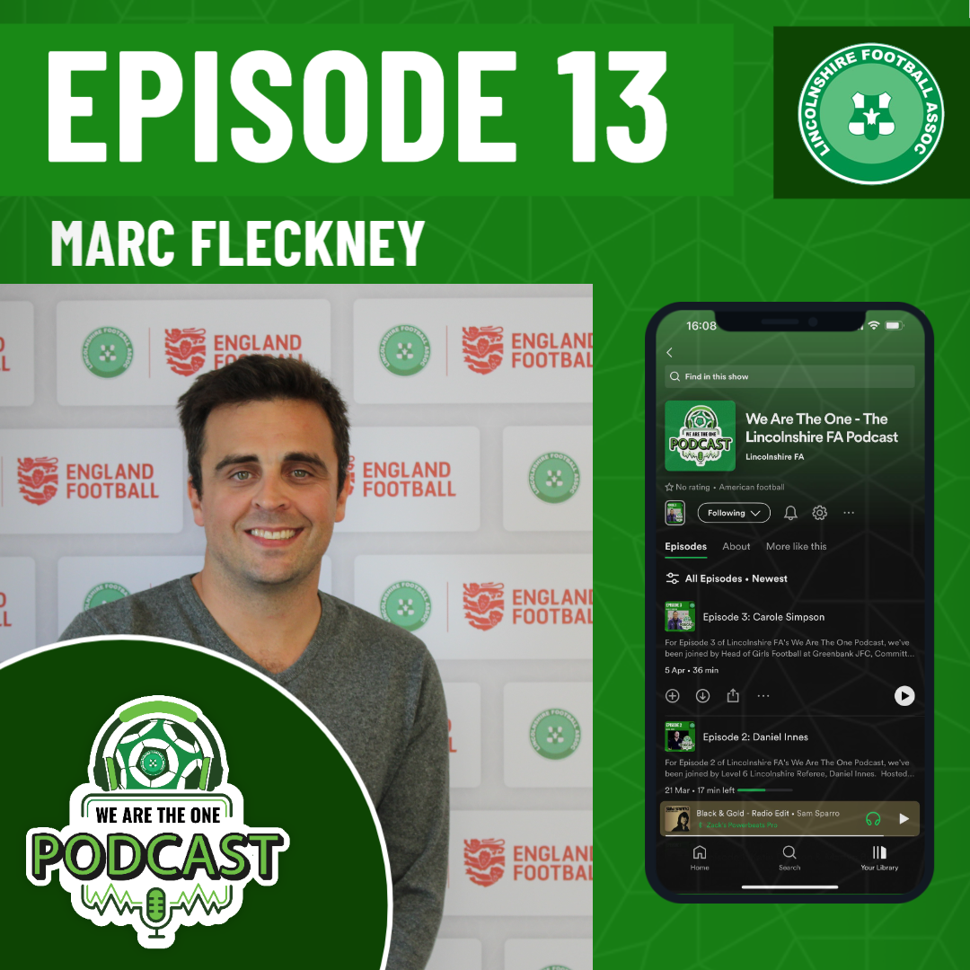 We Are The One - The Lincolnshire FA Podcast